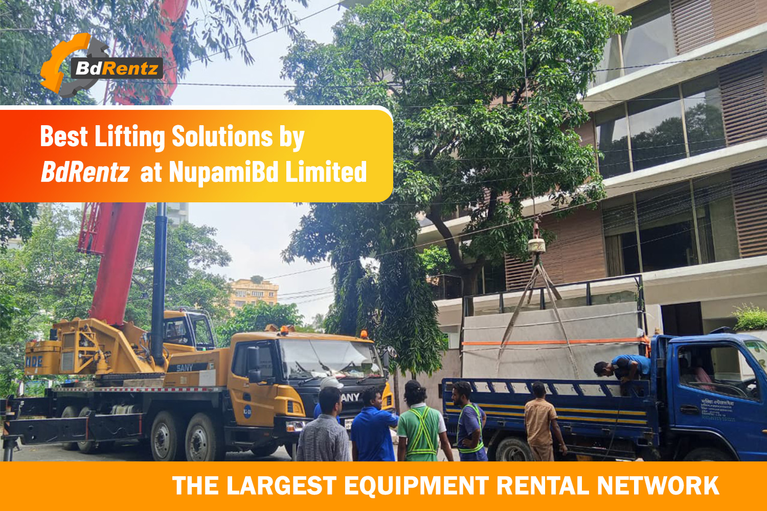 Best Lifting Solutions by BdRentz at NupamiBd Limited
